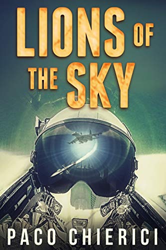 Lions of the Sky by [Chierici, Paco]
