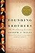 Founding Brothers: The Revolutionary Generation by Joseph J. Ellis