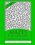 Mazes For Seniors: 100 Full Page Mazes by Mike Edwards, Quiz Books International
