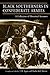 Black Southerners In Confederate Armies: A Collection of Historical Accounts