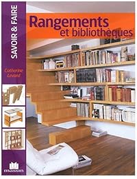 Rangements et bibliothèques