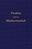 Preußen und die Marktwirtschaft cover