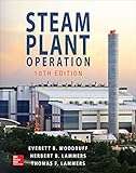 Steam Plant Operation, 10th Edition