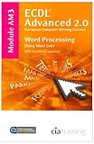 Image de ECDL Advanced Syllabus 2.0 Module AM3 Word Processing Using Word 2007: Module AM3
