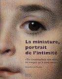 Miniature, Portrait de l'Intimite (French Edition) by 