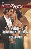 The Sheikh's Pregnancy Proposal (Harlequin Desire)