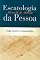 Livro Escatologia da pessoa: Vida, morte e ressurreição (Teologia Sistemática)