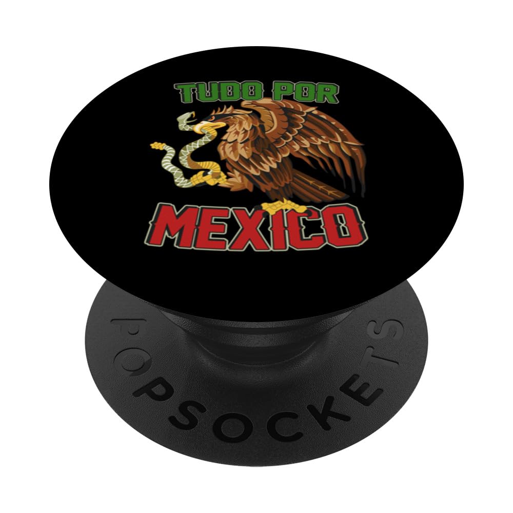 Mexican Tudo Por Mexico PopSockets Swappable PopGrip