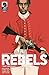 Read Rebels: These Free and Independent States #6 Doc