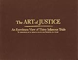 Art of Justice: An Eyewitness View of Thirty