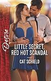 Little Secret, Red Hot Scandal (Las Vegas Nights)