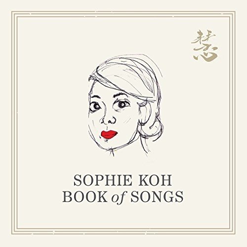 Sophie Koh - Book Of Songs - Zortam Music