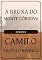 Livro A bruxa do Monte Córdova (romance)