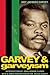 Garvey and Garveyism