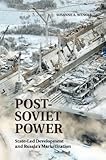 Image de Post-Soviet Power: State-led Development and Russia's Marketization