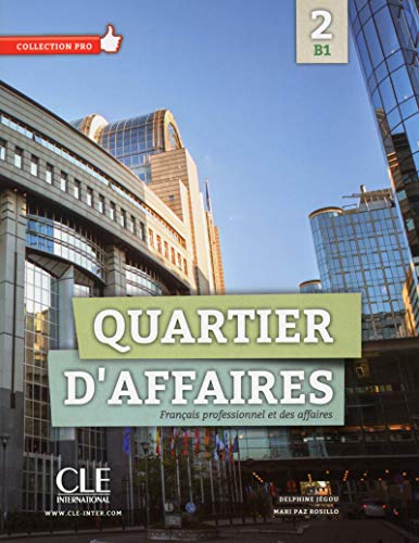 [D0wnl0ad] Quartier d'affaires 2 - Niveau B1 livre de l'eleve avec DVD-Rom (French Edition)<br />[T.X.T]