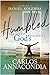 Humbled by Carlos Annacondia, Daniel Kolenda