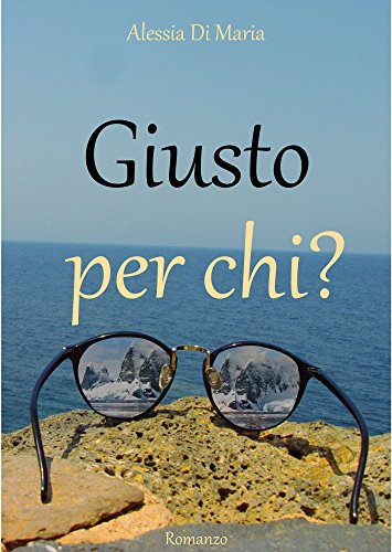 Alessia Di Maria - Giusto per chi? (2016)