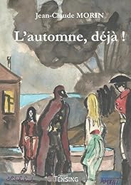 L' automne, déjà !