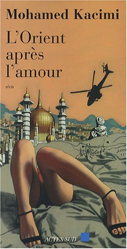 L' Orient après l'amour