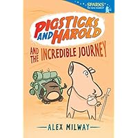 Pigsticks and Harold and the Incredible Journey (Candlewick Sparks)