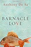 Front cover for the book Barnacle Love by Anthony De Sa