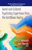 Social and Cultural Psychiatry Experience from the Caribbean Region, , 1616685069