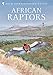 African Raptors (Helm Identification Guides)