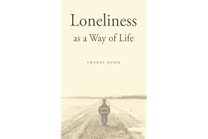 Loneliness as a Way of Life