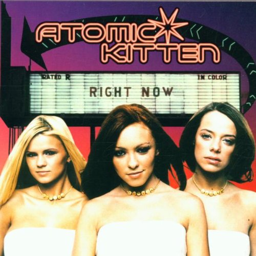 Right Now [IMPORT] by Atomic Kitten (Oct2000, Virgin) for sale online eBay