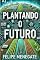 Livro Plantando o Futuro: Inteligência Artificial nos Campos Brasileiros