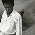 John Mellencamp Your Life Is Now