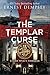 The Templar Curse: A Sean Wyatt Archaeological Thriller (Sean Wyatt Historical Mysteries)