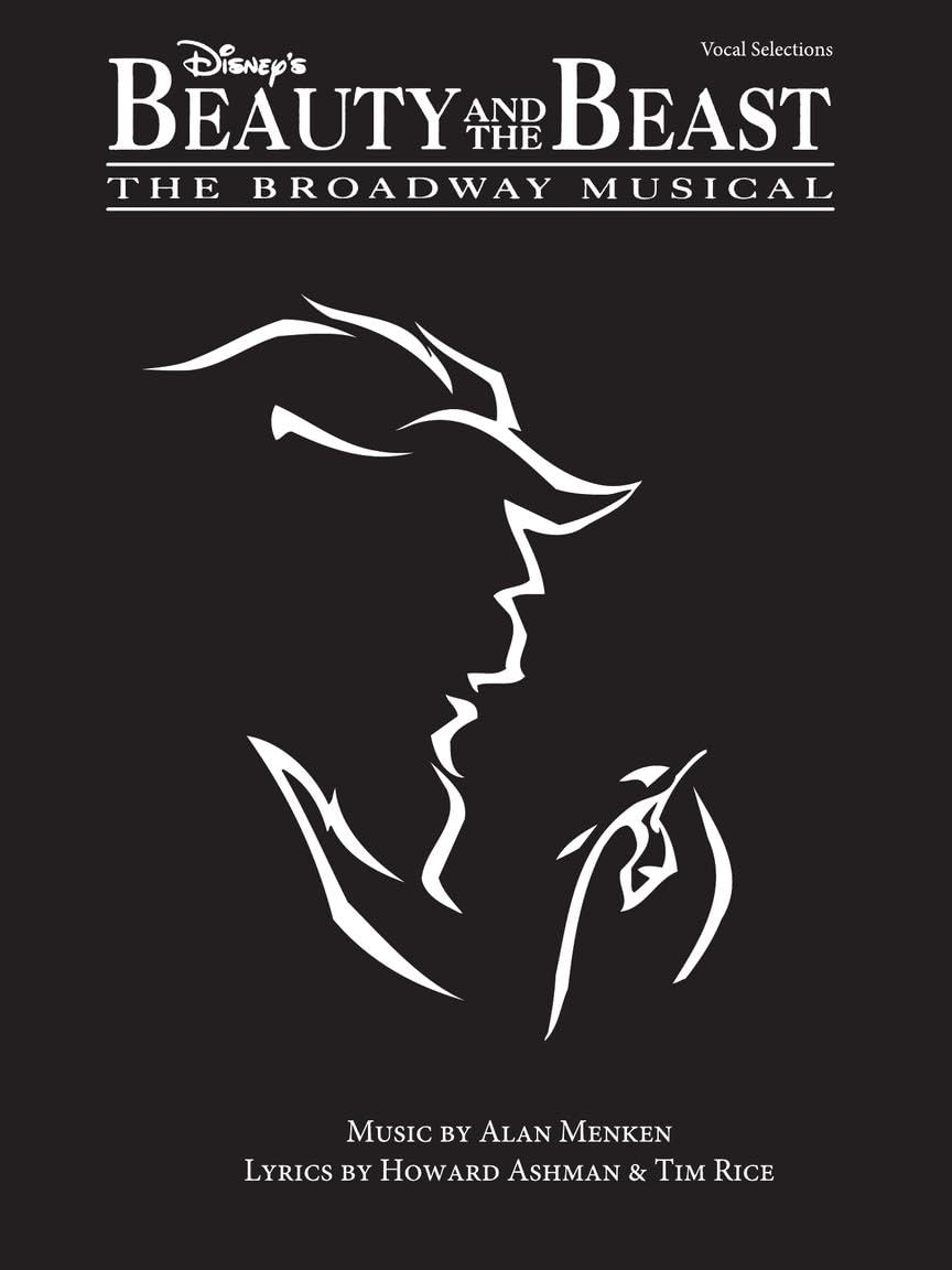 Disney's Beauty and the Beast | Broadway Musical Piano, Vocal and Guitar Sheet Music | 21 Iconic Songs from the Disney Broadway Hit | Arrangements for Piano, Voice and Guitar: The Musical