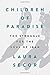 Children of Paradise: The Struggle for the Soul of Iran