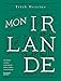 Mon Irlande: Une balade culinaire en passant par Belfast, Dublin, Cork & Galway by