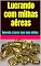 Livro Lucrando com milhas aéreas: Aprenda a lucrar com suas milhas