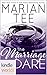 Dare To Love Series: The Marriage Dare (Kindle Worlds Novella)