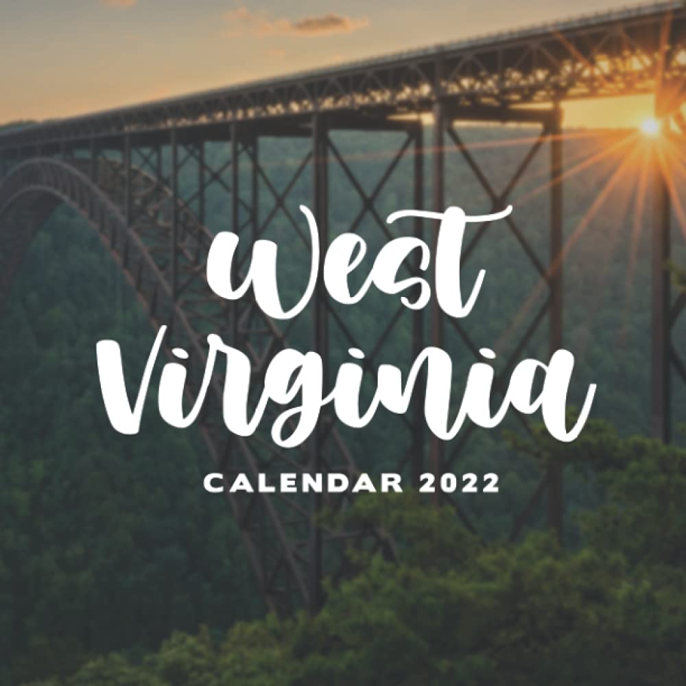 Wvu Calendar 2022 West Virginia Calendar 2022: Calendar 2022 With 6 Months Of 2021 Bonus :  Publishing, Jimmy: Amazon.co.uk: Books