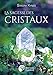 La sagesse des cristaux : Un guide pour païens & wiccans by
