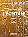 L'histoire de l'écriture by 