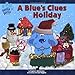 A Blue's Clues Holiday