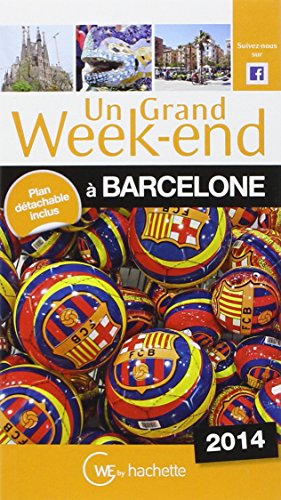 Un  grand week-end à Barcelone