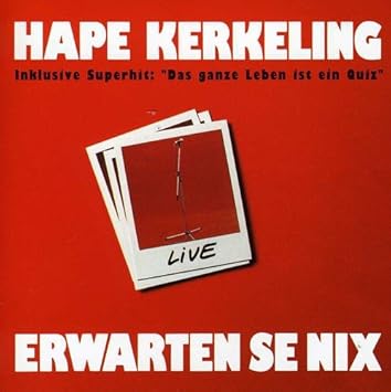 hape kerkeling erwarten se nix