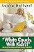 "White Couch, With Kids?!" - Book by Laura Dellutri