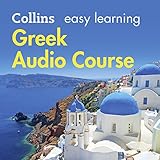 Greek Easy Learning Audio Course: Learn to speak Greek the easy way with Collins by