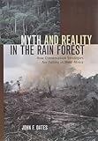 Image de Myth and Reality in the Rain Forest: How Conservation Strategies Are Failing in West Africa