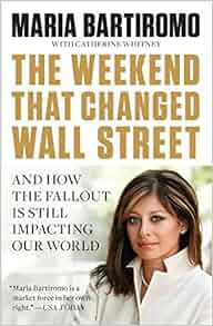 The Weekend That Changed Wall Street And How The Fallout