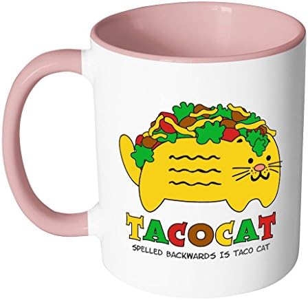 Taco cat Spelled Backwards Is Taco Cat | Funny White 11 oz Accent Coffee Mug in Different Colors