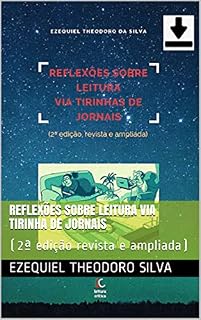 Livro REFLEXÕES SOBRE LEITURA VIA TIRINHA DE JORNAIS: (2ª edição revista e ampliada)